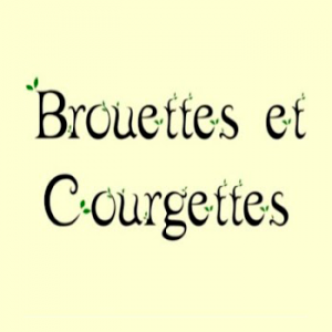 Brouettes et Courgettes